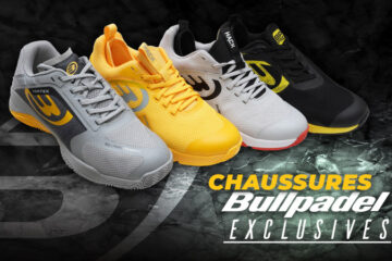 chaussures Bullpadel exclusives