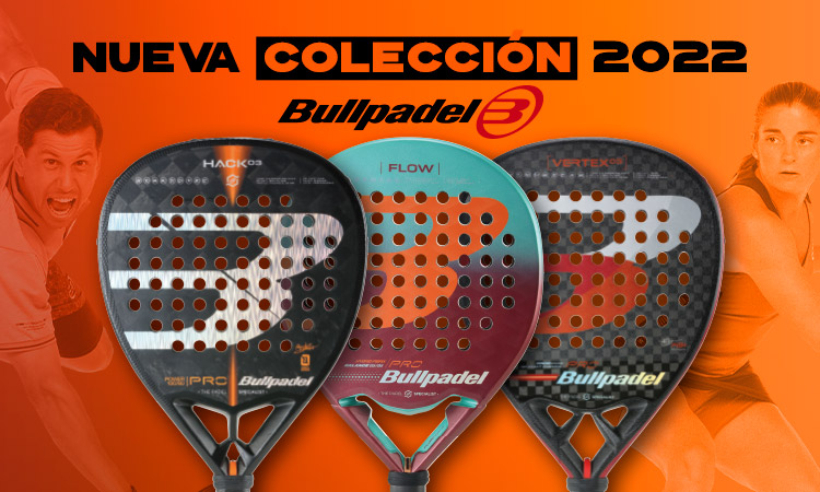 Calma victoria Turbulencia Colección Bullpadel 2022: resumen de la nueva colección